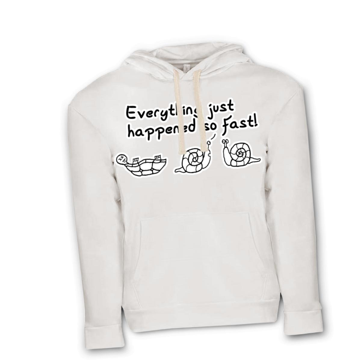 Happened So Fast Unisex Pullover Hoodie Double Extra Large white